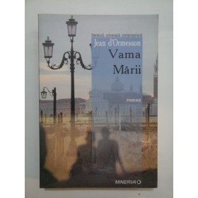  Vama  Marii  -- Jean  d'Ormesson